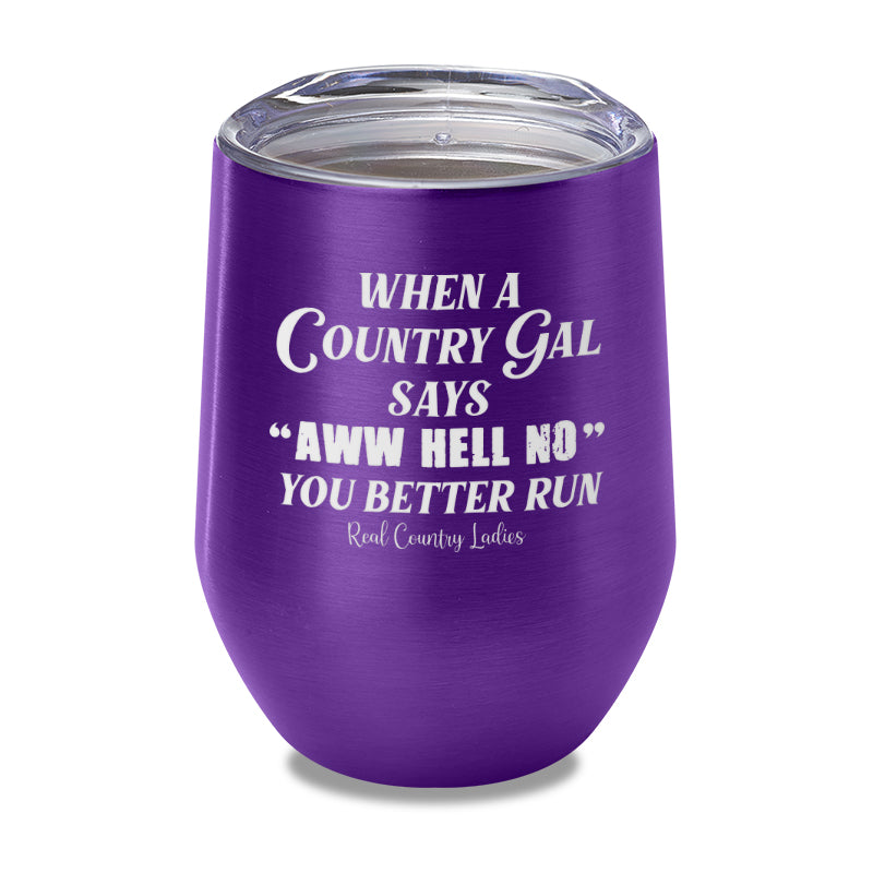 Special | Aww Hell No Laser Etched Tumbler