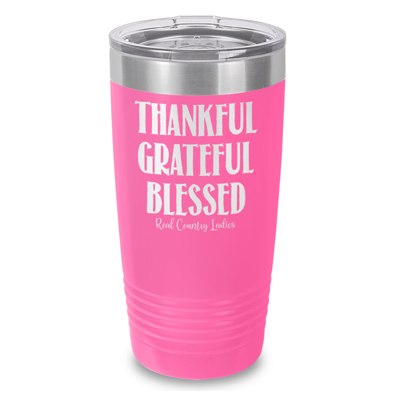 Thankful Grateful Blessed Laser Etched Tumbler