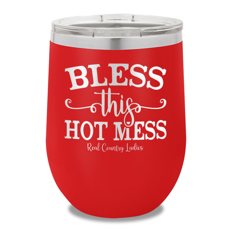 Bless This Hot Mess 12oz Stemless Wine Cup