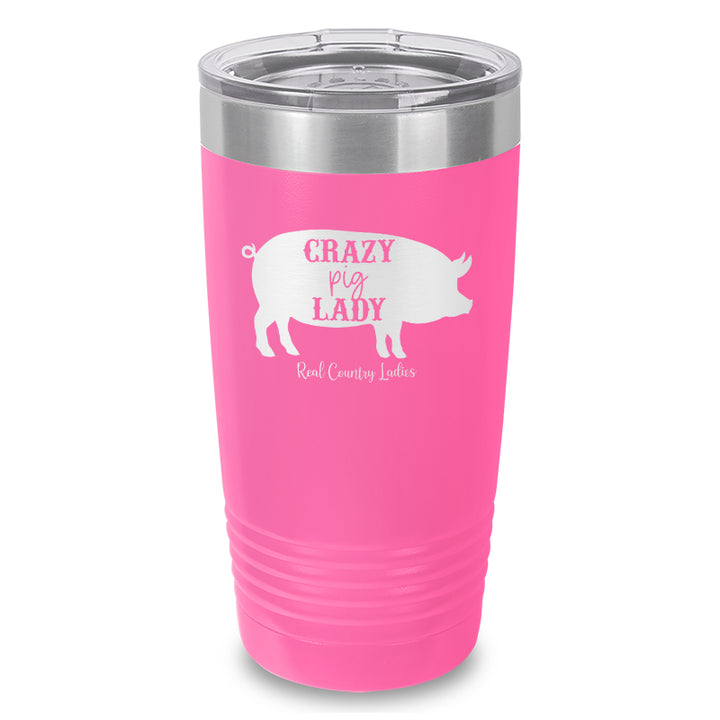 Crazy Pig Lady Laser Etched Tumbler