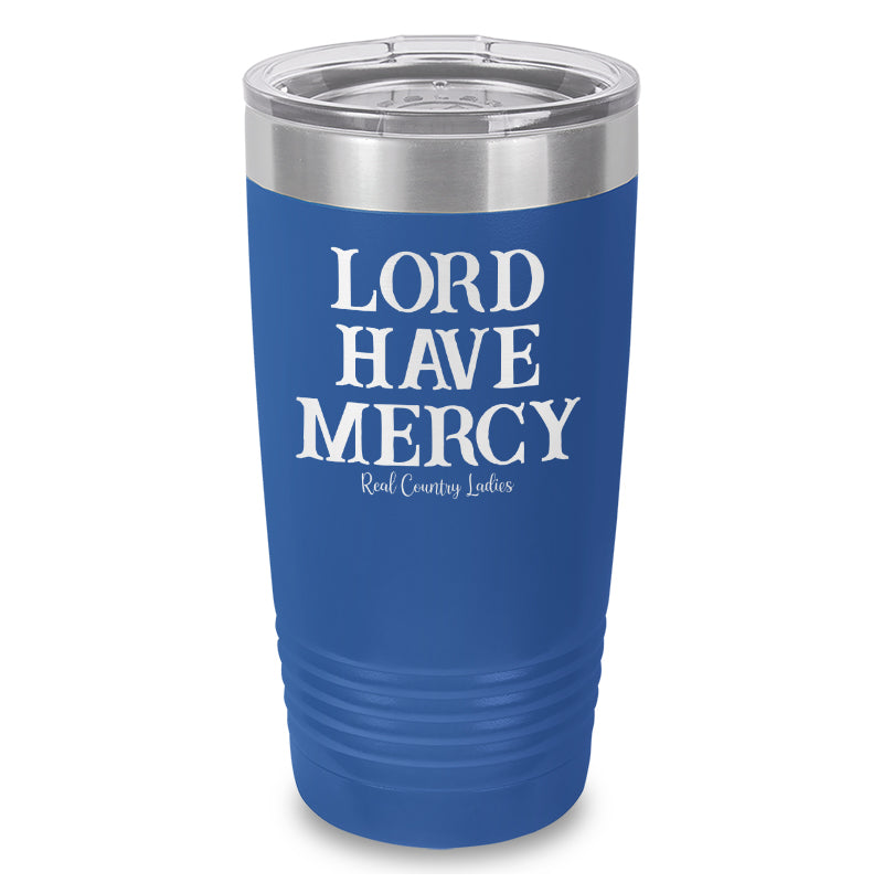 Lord Have Mercy Laser Etched Tumbler