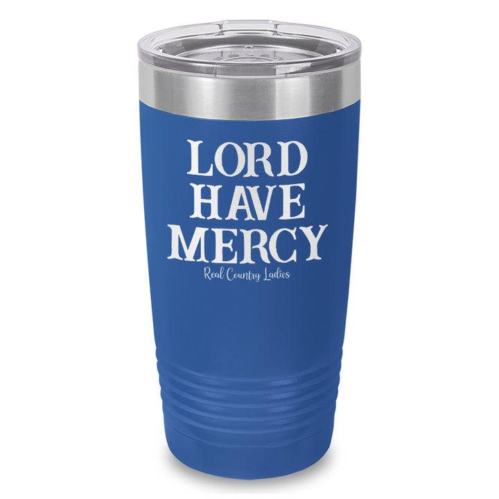 Lord Have Mercy Laser Etched Tumbler