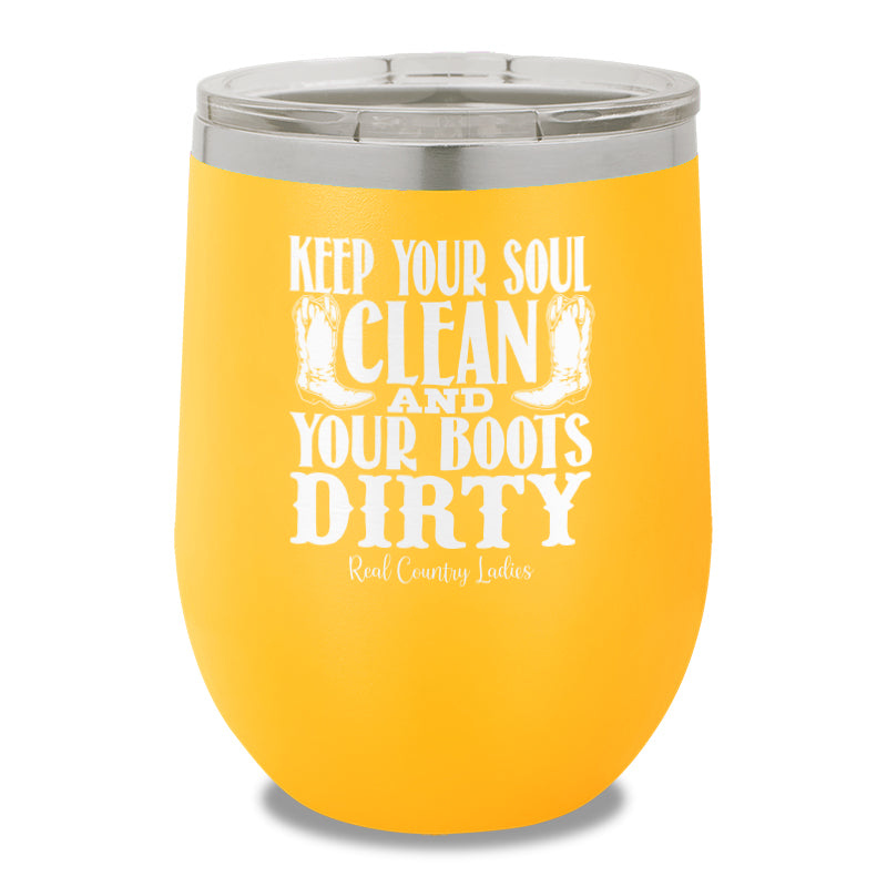 Keep Your Soul Clean 12oz Stemless Wine Cup