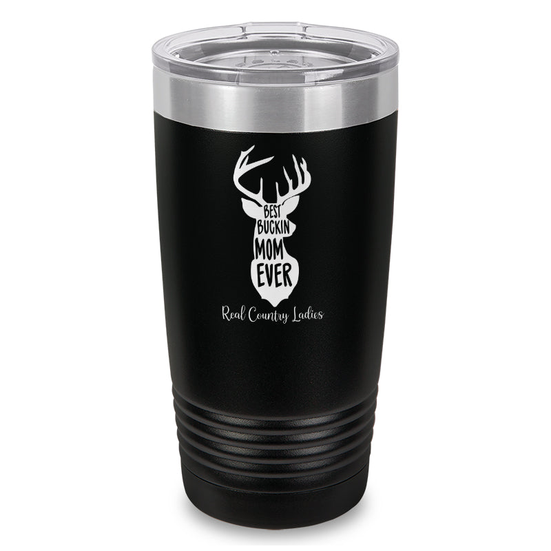 Best Buckin Mom Laser Etched Tumbler