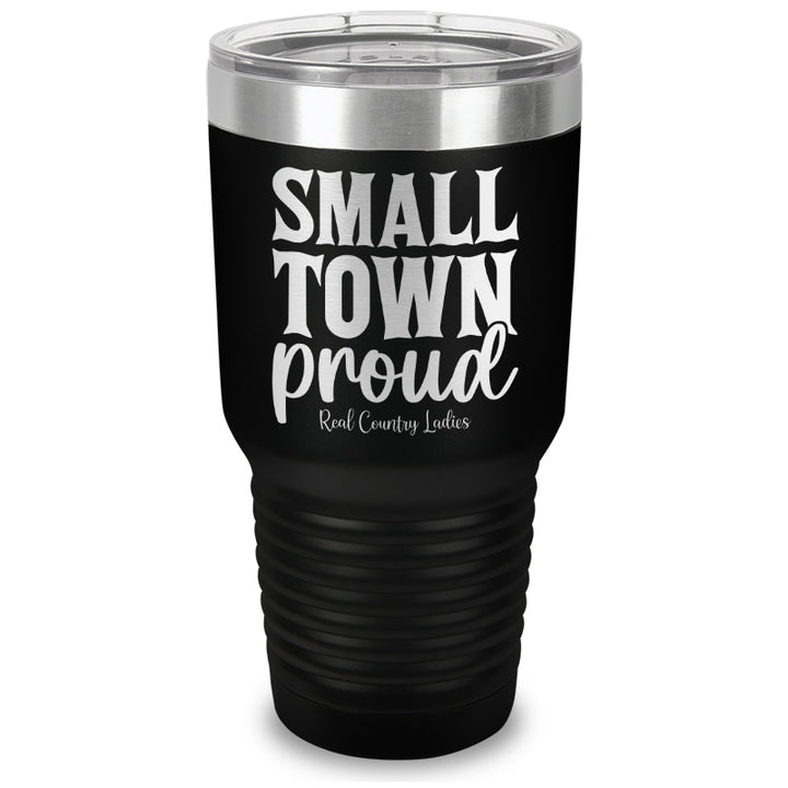 Small Town Proud Laser Etched Tumbler