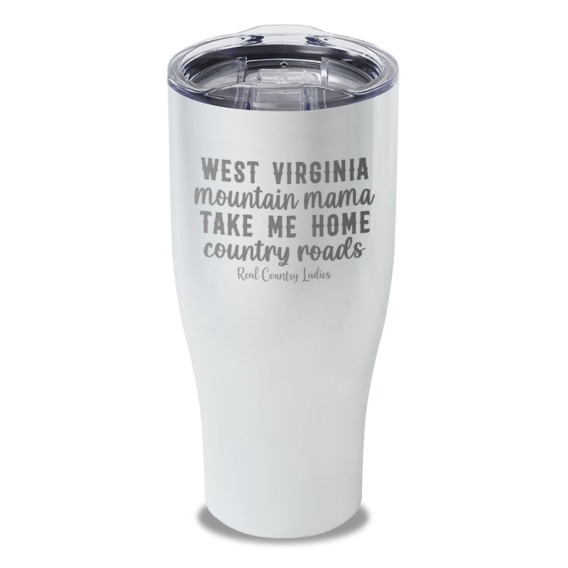 West Virginia Mountain Mama Laser Etched Tumbler