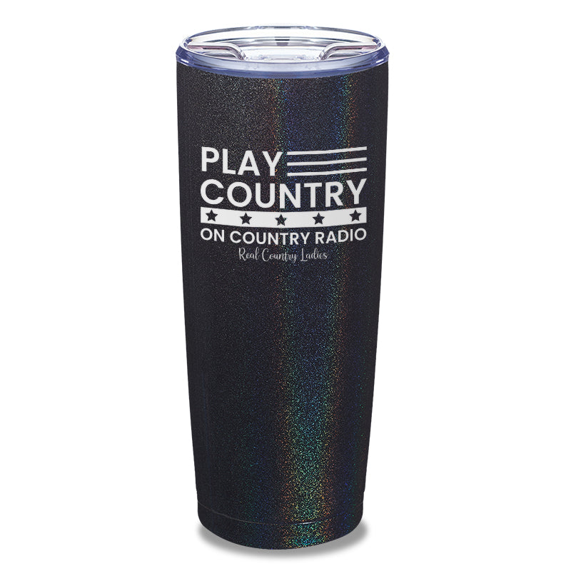 Play Country On Country Radio Laser Etched Tumbler