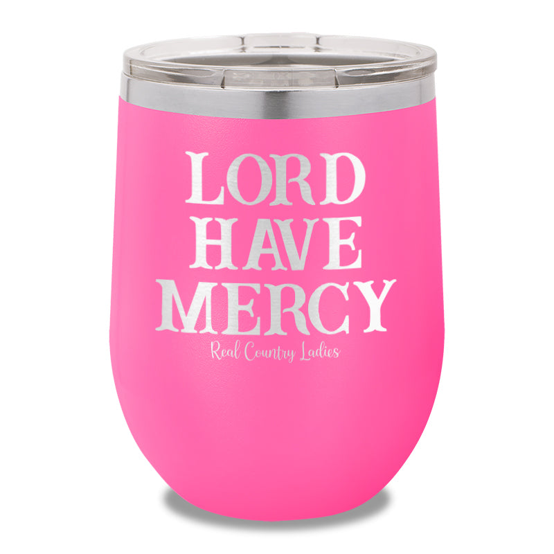 Lord Have Mercy 12oz Stemless Wine Cup