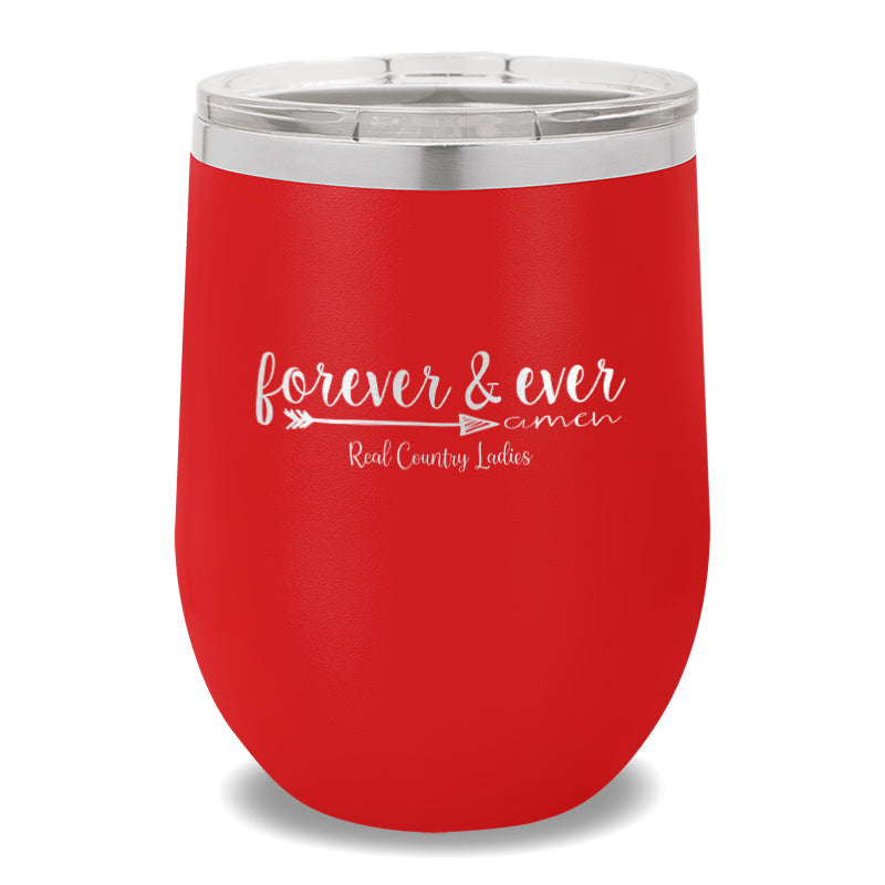 Forever And Ever 12oz Stemless Wine Cup