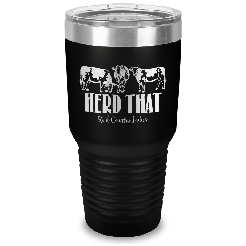 Herd That Laser Etched Tumbler