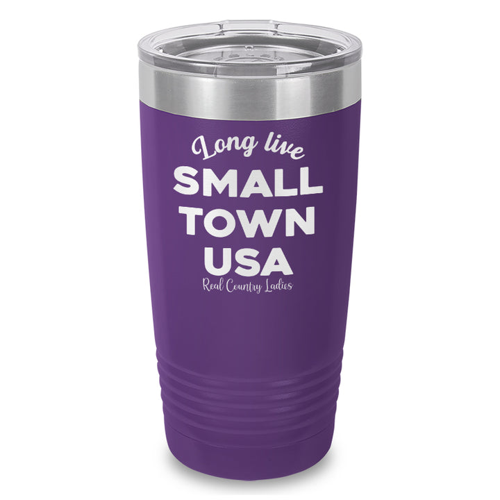 Long Live Small Town USA Laser Etched Tumbler