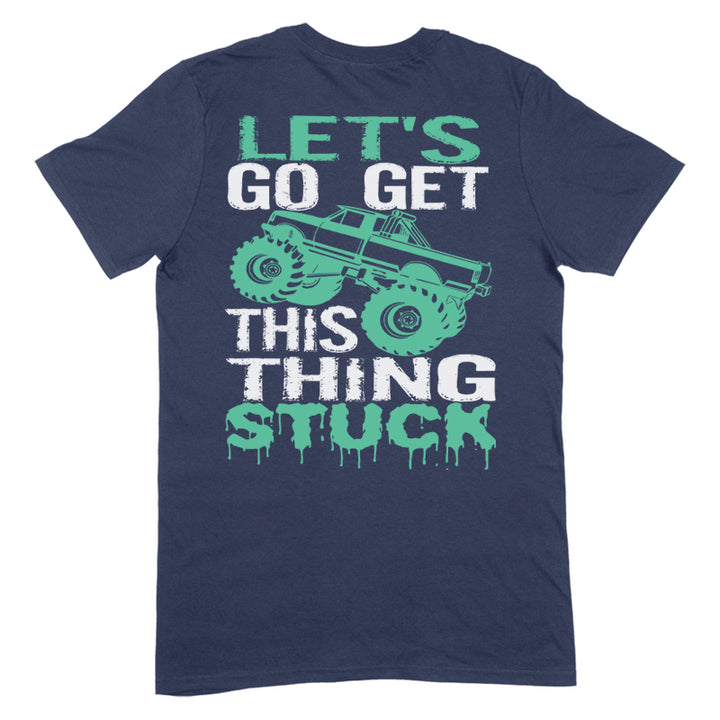 Get This Thing Stuck Apparel