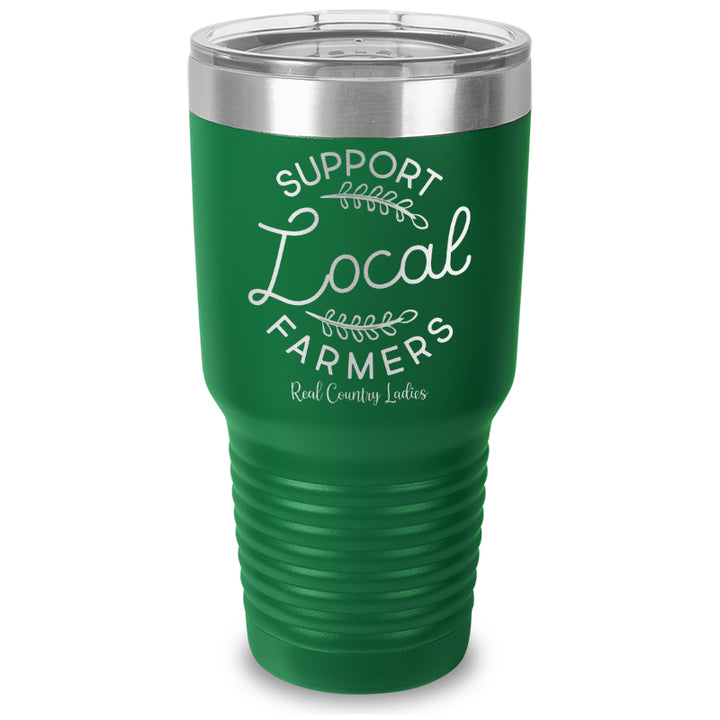 Support Local Farmers Laser Etched Tumbler