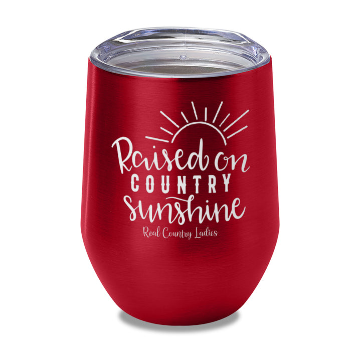 Raised On Country Sunshine Laser Etched Tumbler