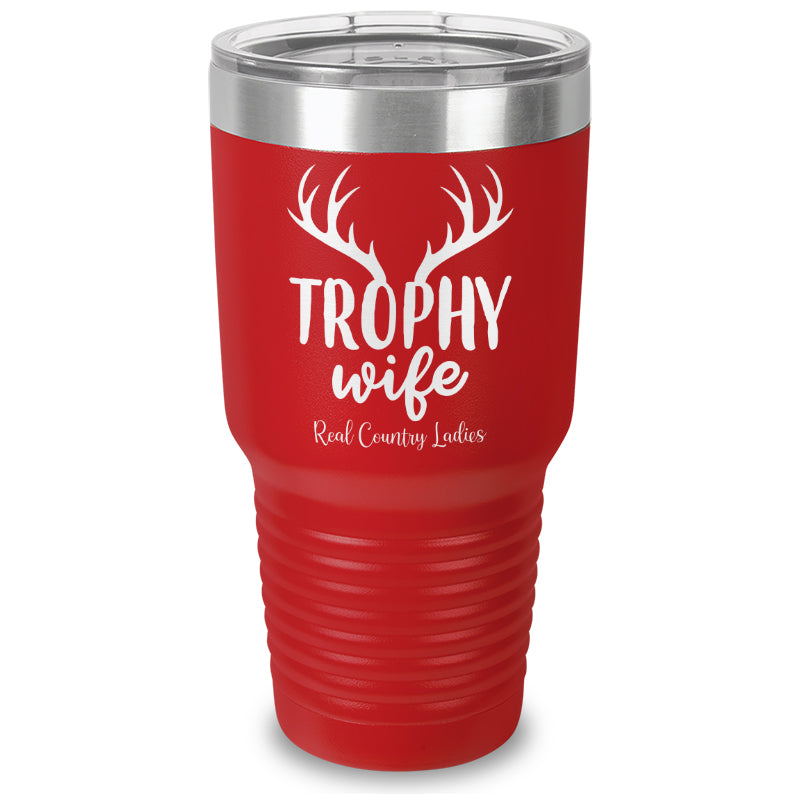 Trophy Wife Laser Etched Tumbler