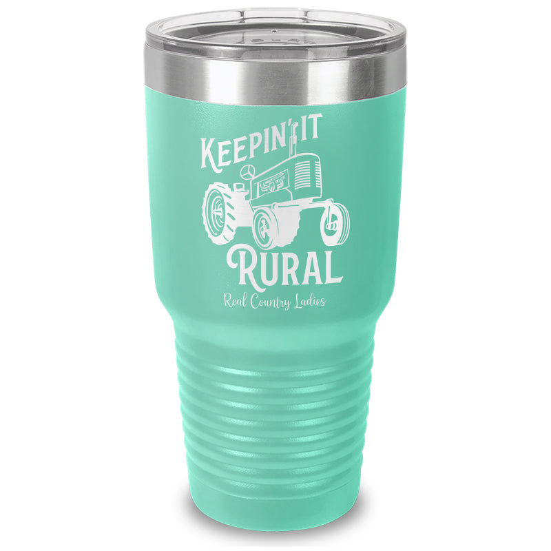 Keepin It Rural Laser Etched Tumbler