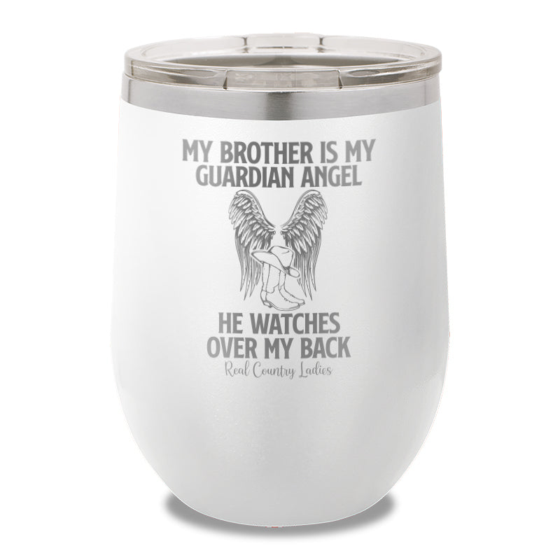 My Brother Is My Guardian Angel 12oz Stemless Wine Cup