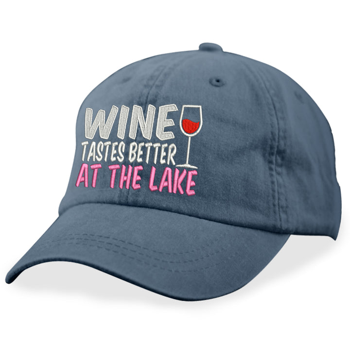 Wine Tastes Better At The Lake Hat