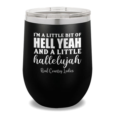 Hell Yeah And Hallelujah 12oz Stemless Wine Cup