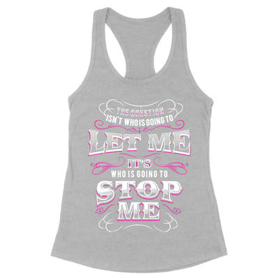 Going To Stop Me Apparel