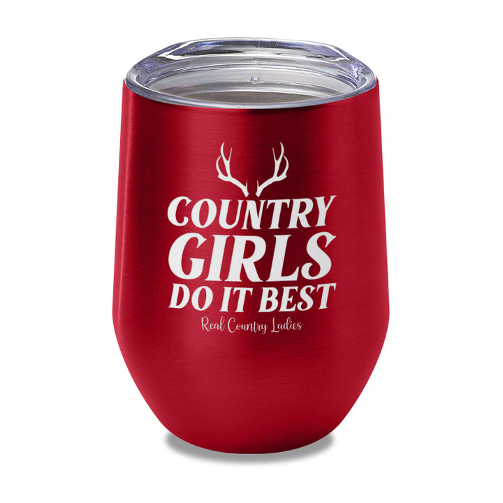 Country Girls Do It Best Laser Etched Tumbler