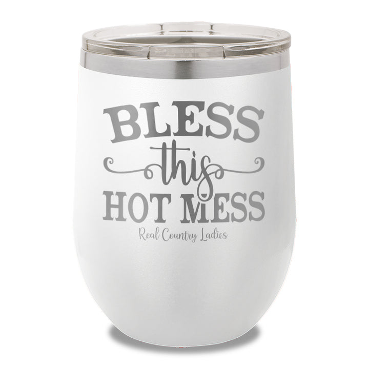 Bless This Hot Mess 12oz Stemless Wine Cup