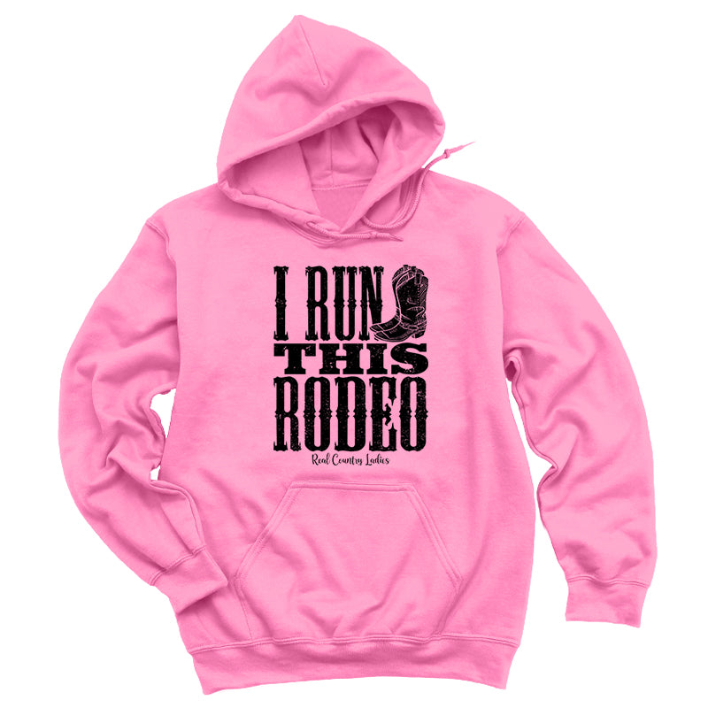 I Run This Rodeo Black Print Hoodies & Long Sleeves