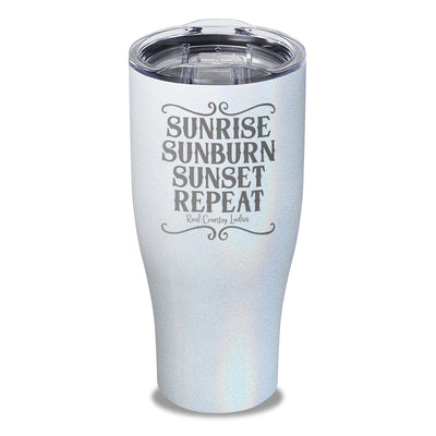 Sunrise Sunburn Sunset Repeat Laser Etched Tumbler