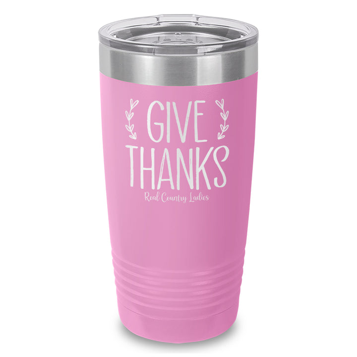 Give Thanks Laser Etched Tumbler