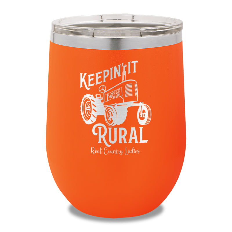 Keepin It Rural 12oz Stemless Wine Cup