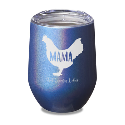 Mama Hen Laser Etched Tumbler