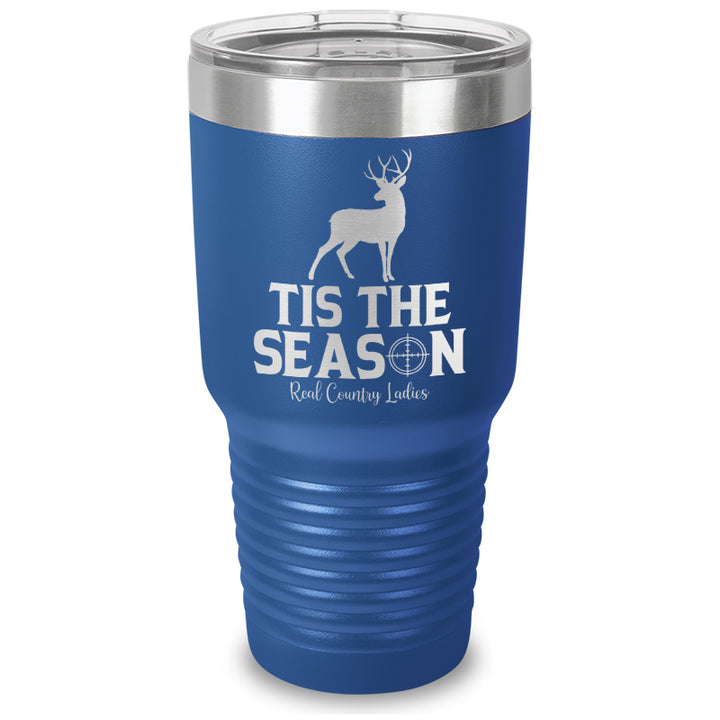 Tis The Season Laser Etched Tumbler