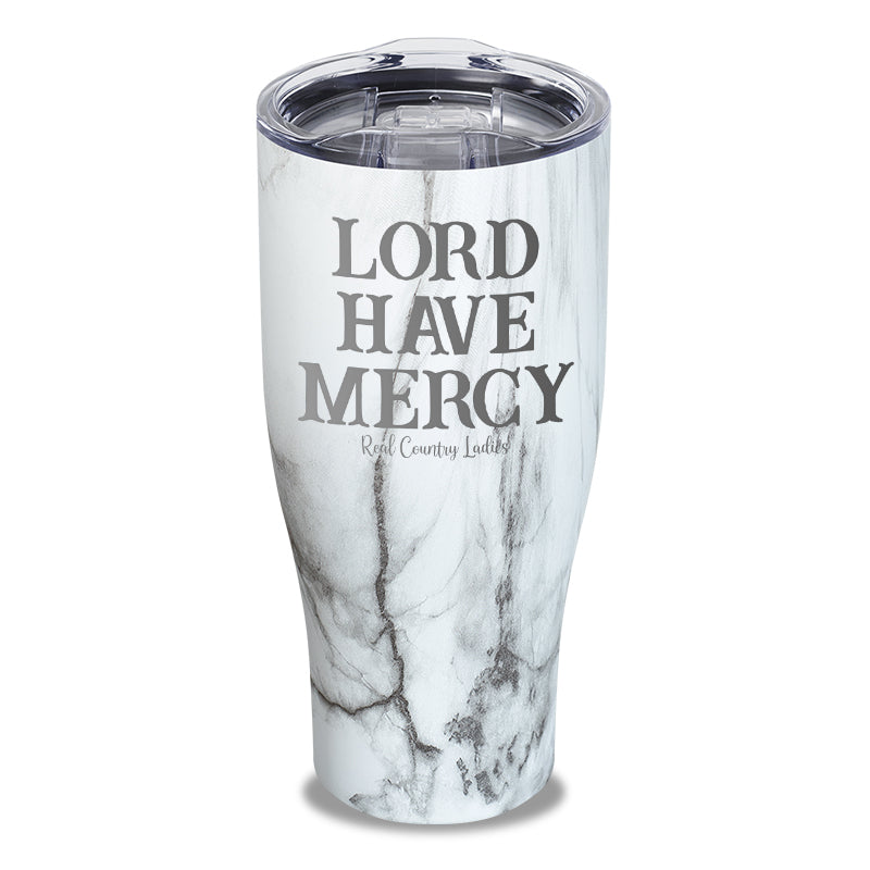 Lord Have Mercy Laser Etched Tumbler