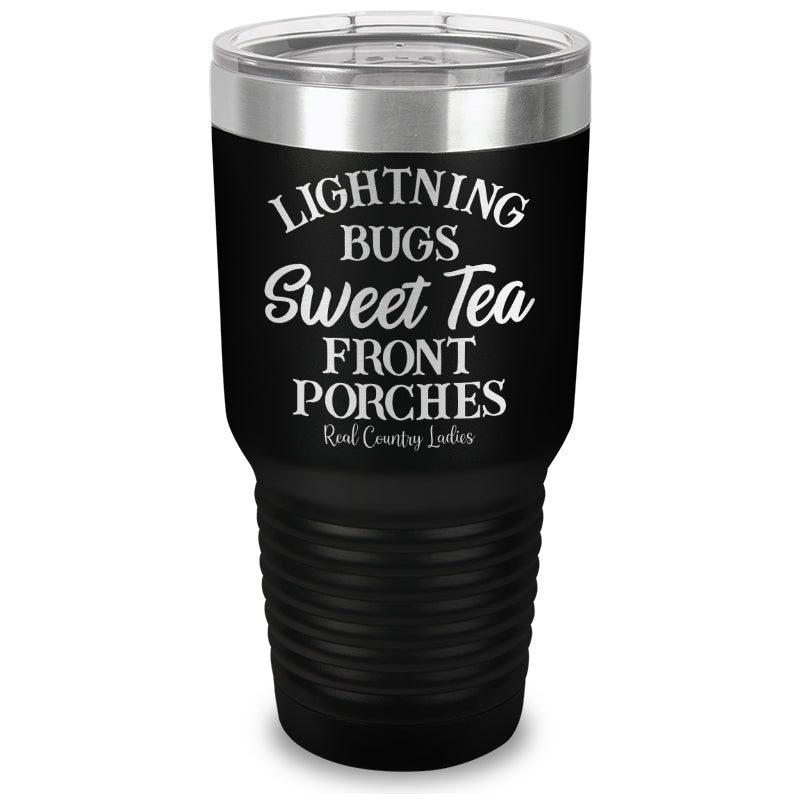 Lightning Bugs Sweet Tea Front Porches Laser Etched Tumbler