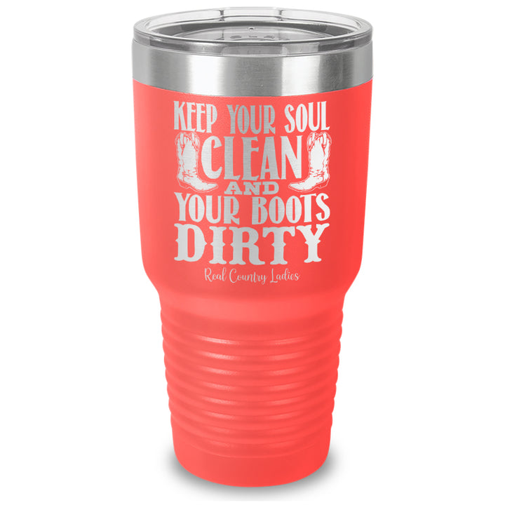 Keep Your Soul Clean Laser Etched Tumbler