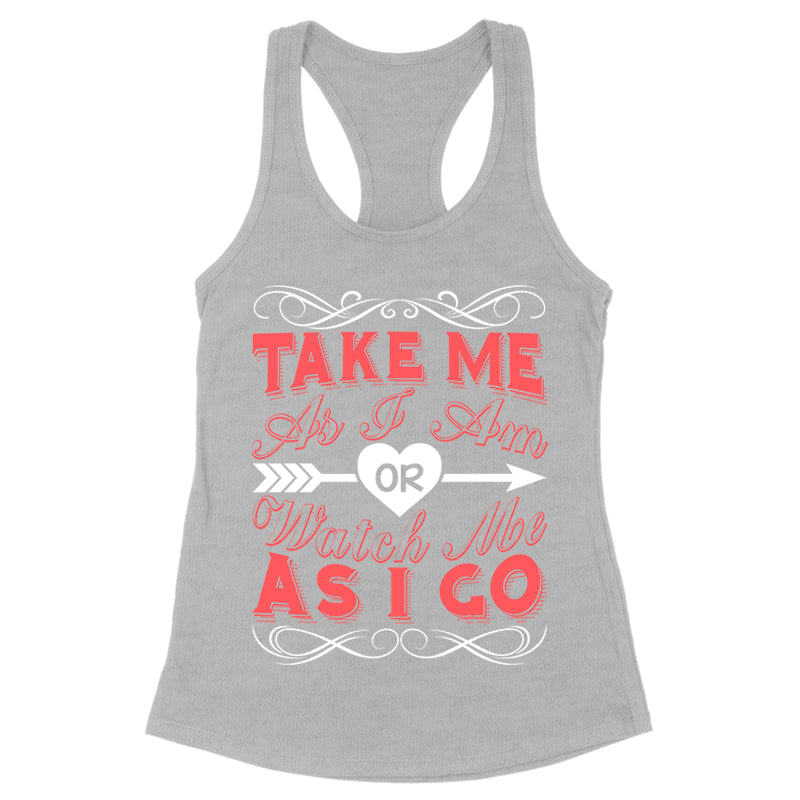 Take Me As I Am Apparel