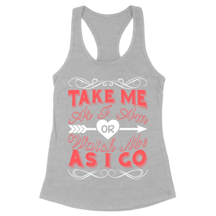 Take Me As I Am Apparel