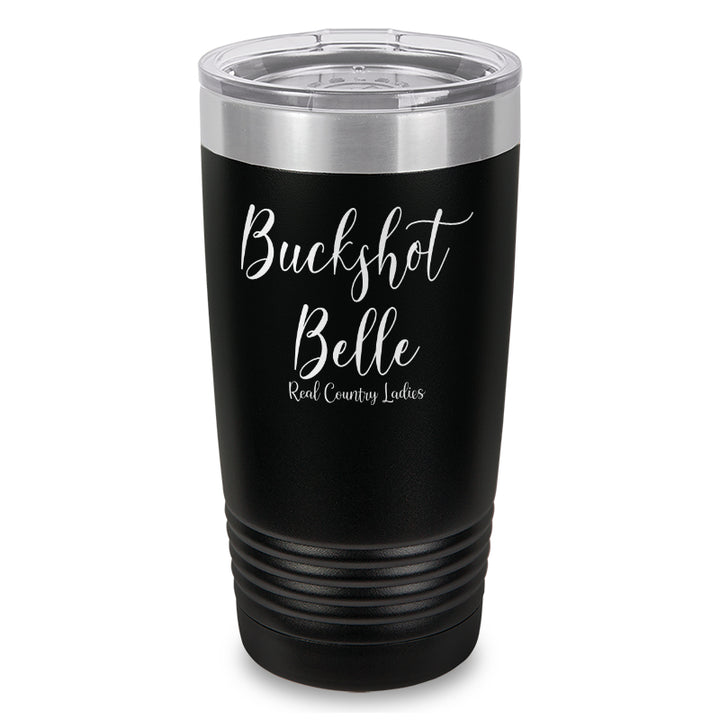 Buck Shot Belle Laser Etched Tumbler