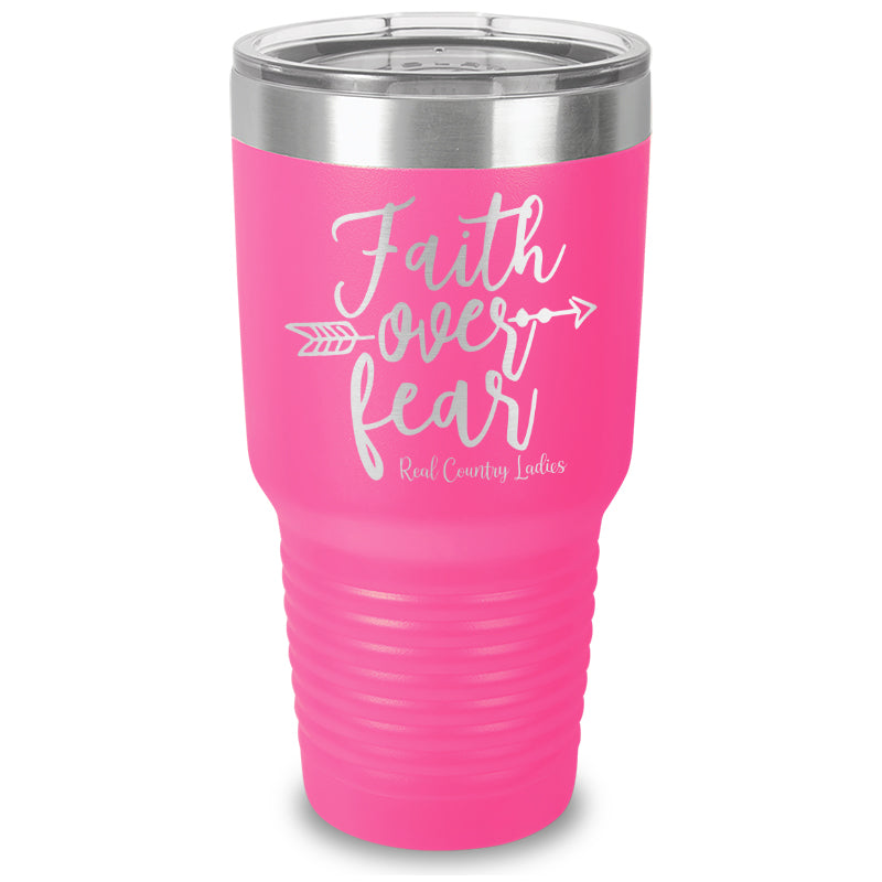 Faith Over Fear Laser Etched Tumbler