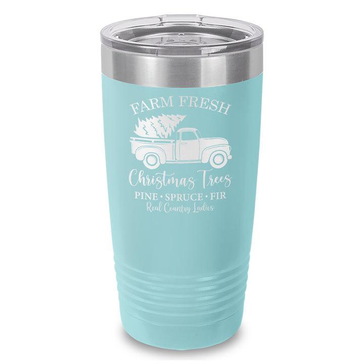 $10 Special | Farm Fresh Christmas Trees Laser Etched Tumbler