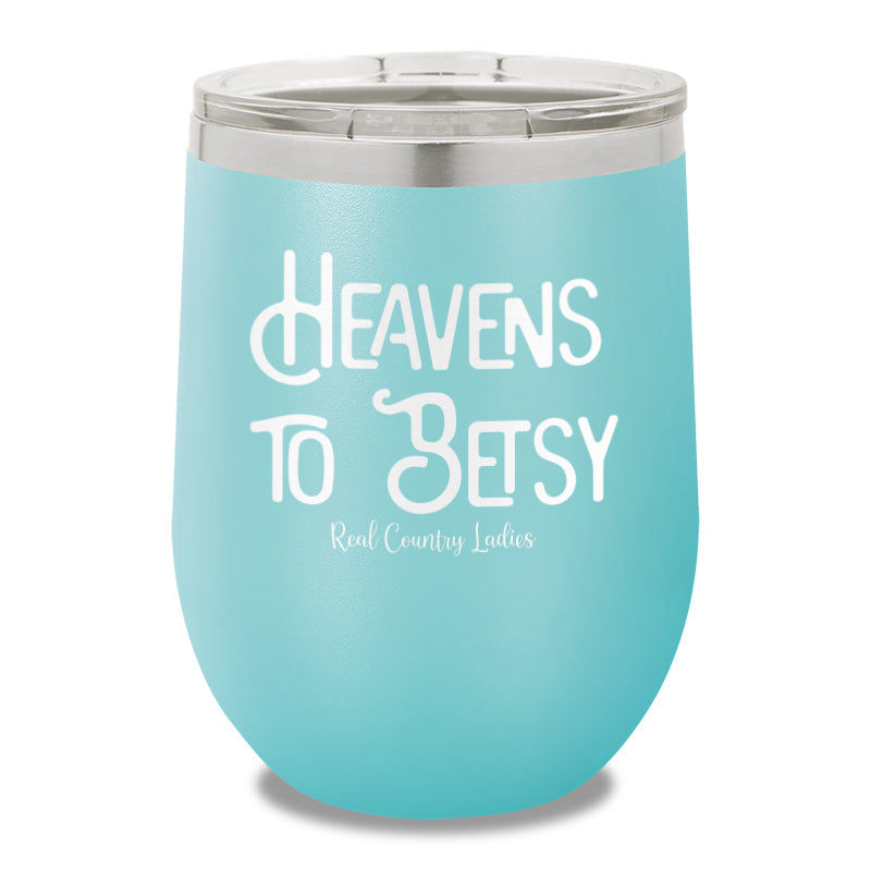 Heavens To Betsy 12oz Stemless Wine Cup