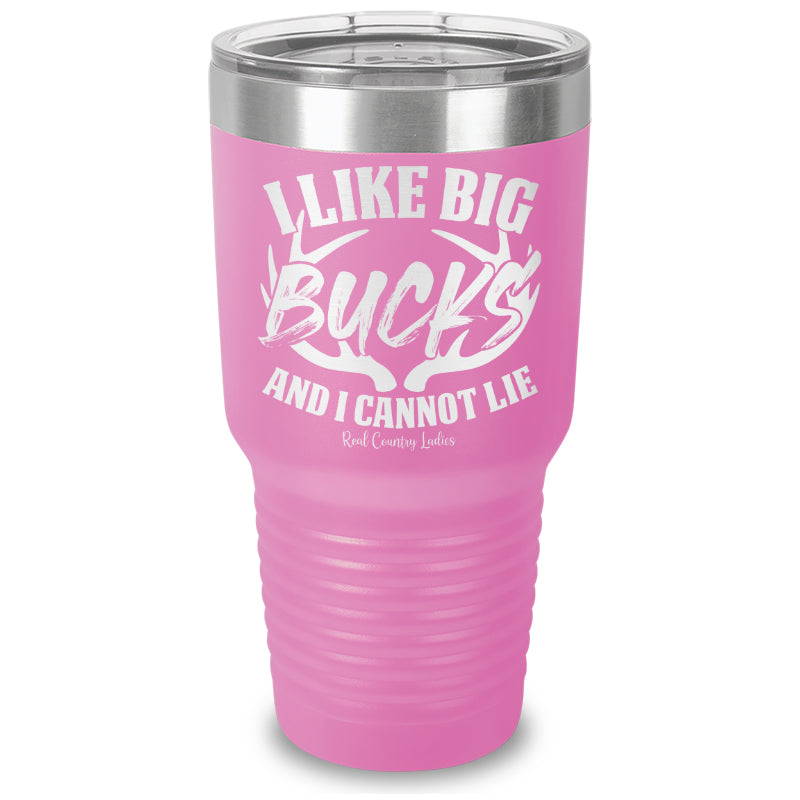 I Like Big Bucks Laser Etched Tumbler