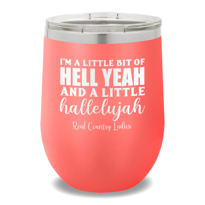 Hell Yeah And Hallelujah 12oz Stemless Wine Cup