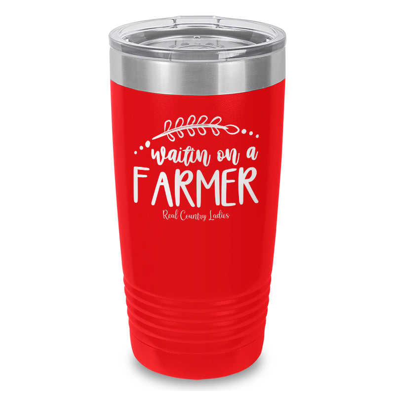 Waitin On A Farmer Laser Etched Tumbler