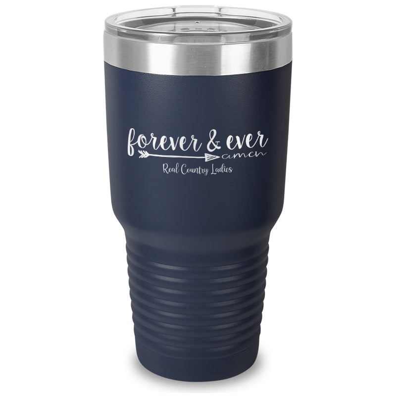 Forever And Ever Amen Laser Etched Tumbler