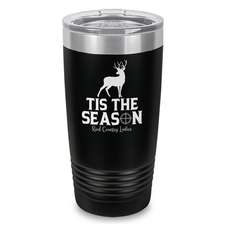 Tis The Season Laser Etched Tumbler