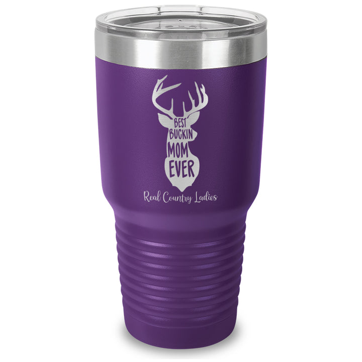 Best Buckin Mom Laser Etched Tumbler