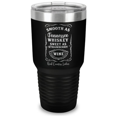 Smooth As Tennessee Whiskey Laser Etched Tumbler