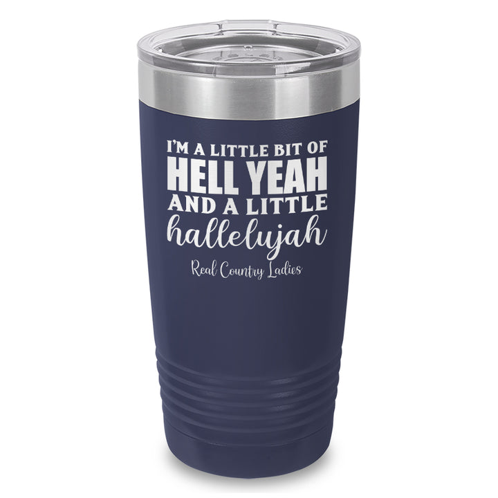 Hell Yeah And Hallelujah Laser Etched Tumbler