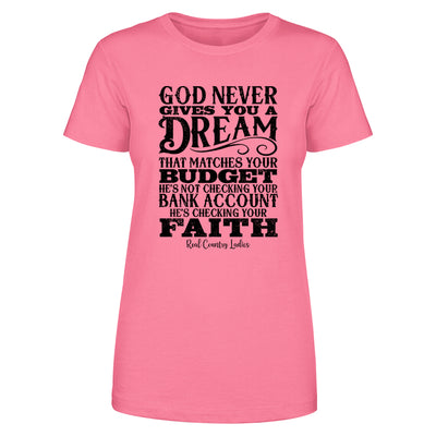 God Never Gives You A Dream That Matches Black Print Front Apparel